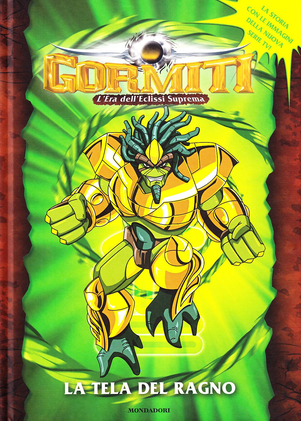 La tela del ragno. Gormiti. Ediz. illustrata (Vol. 2) book