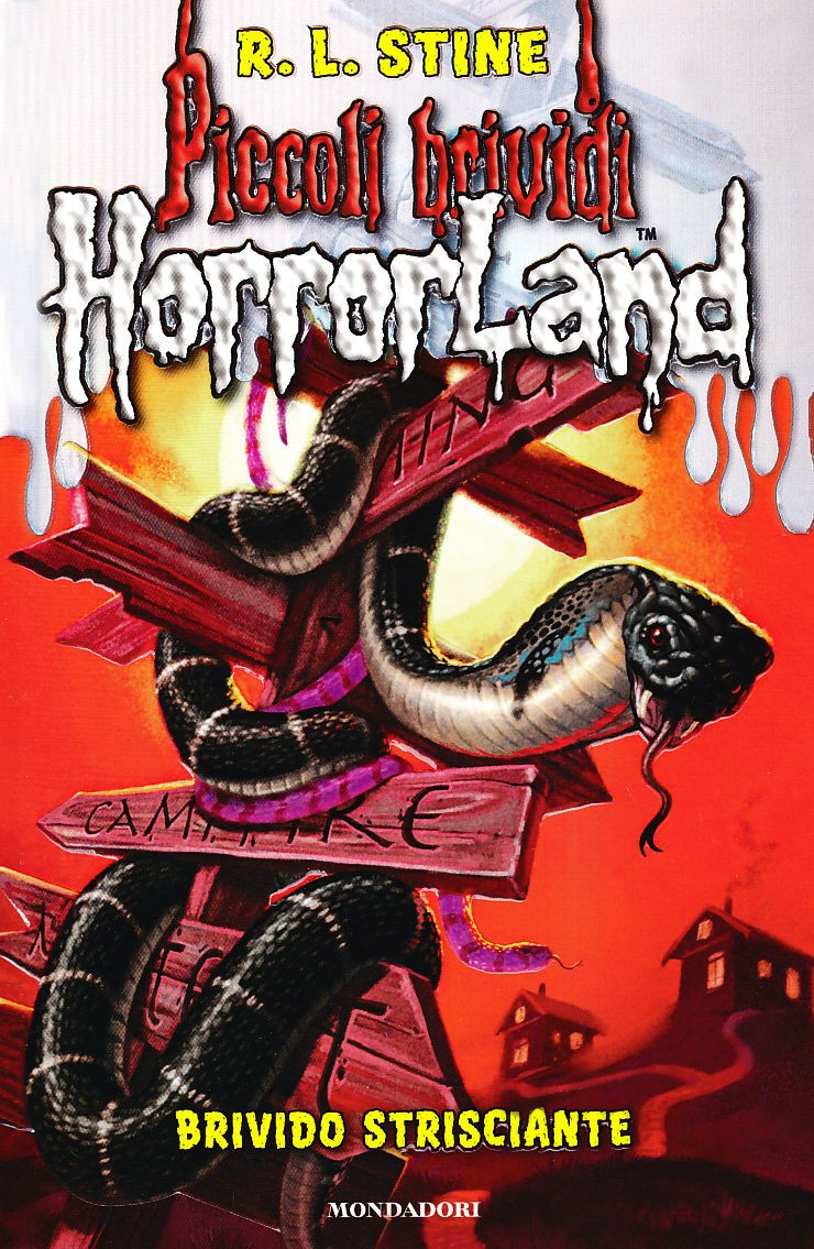 Brivido strisciante. Horrorland (Vol. 9) (Piccoli brividi) Horror & Creepy