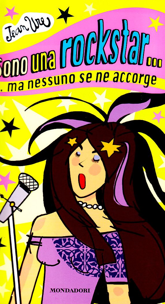 Sono una rockstar... Ma nessuno se ne accorge book