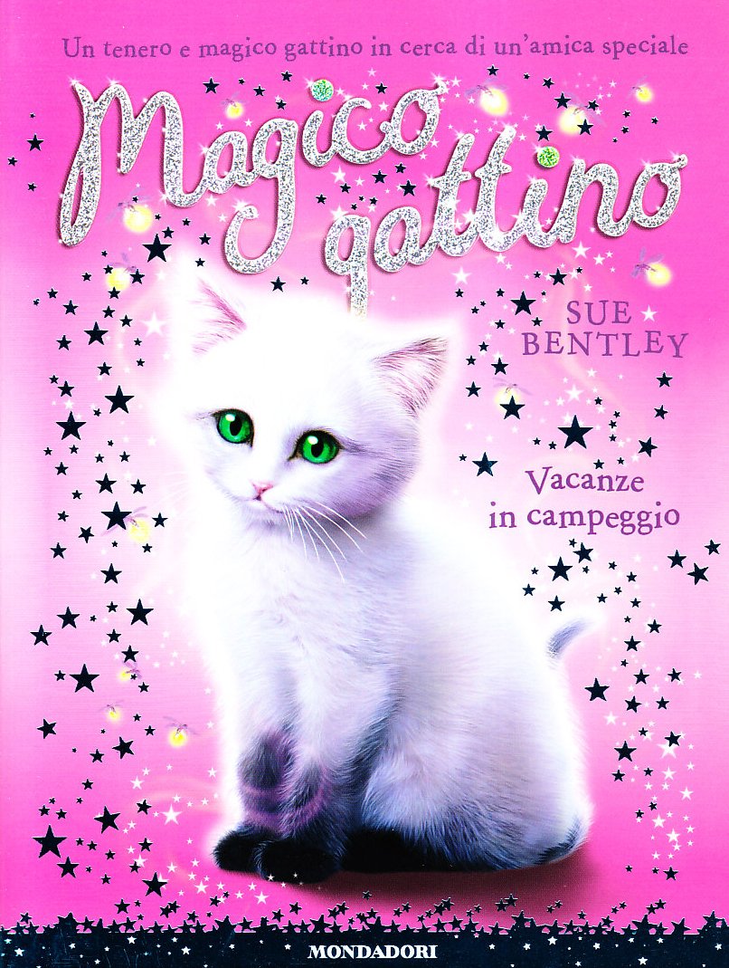 Vacanze in campeggio. Magico gattino (Vol. 10) book