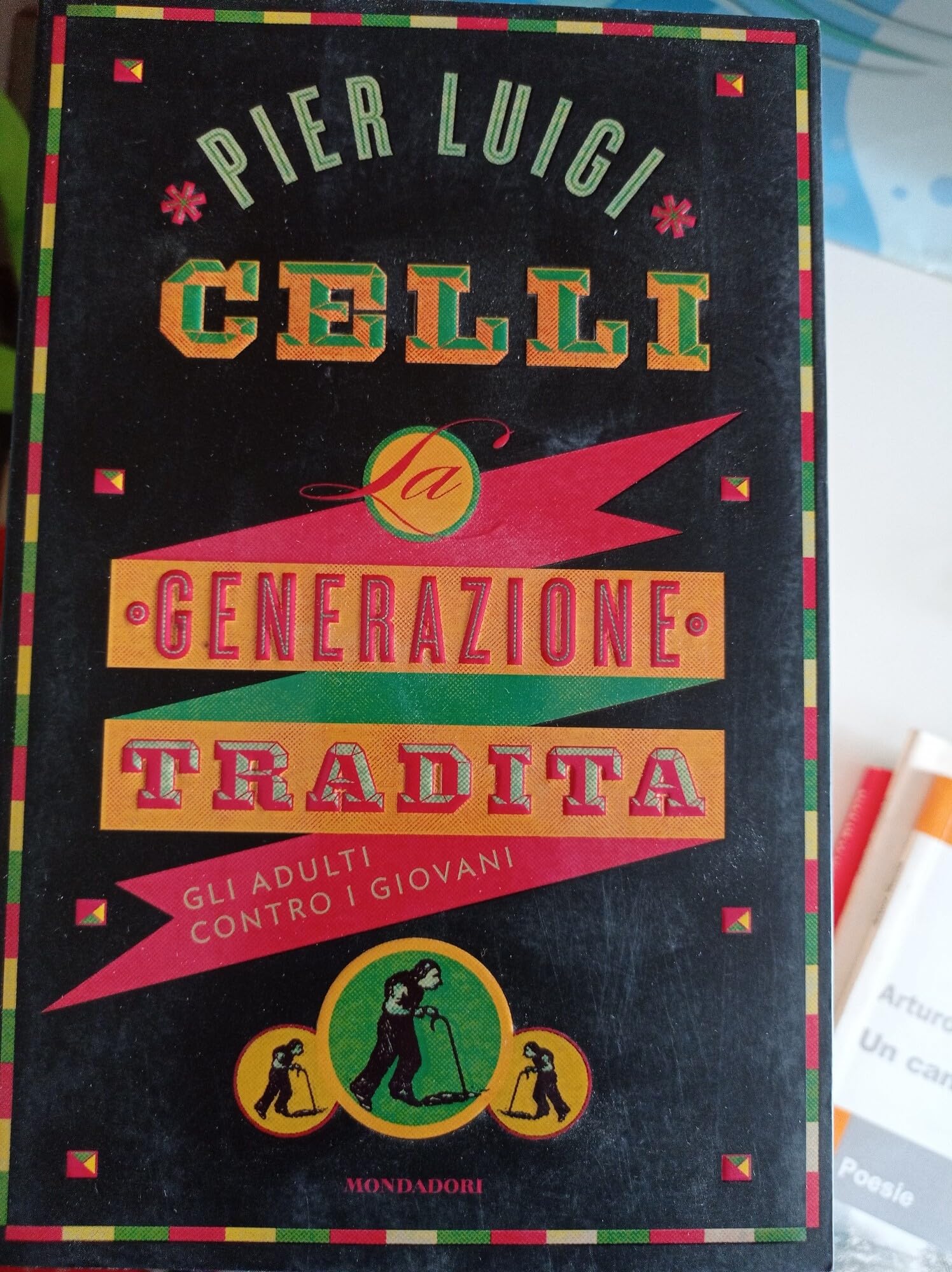 La generazione tradita. Gli adulti contro i giovani (Ingrandimenti) Books