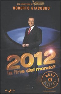 2012. La fine del mondo? Books