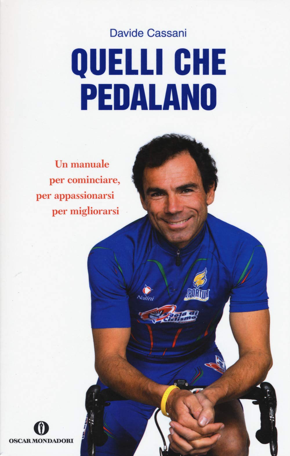 Quelli che pedalano (Oscar varia, Band 1969) Leisure & Fun