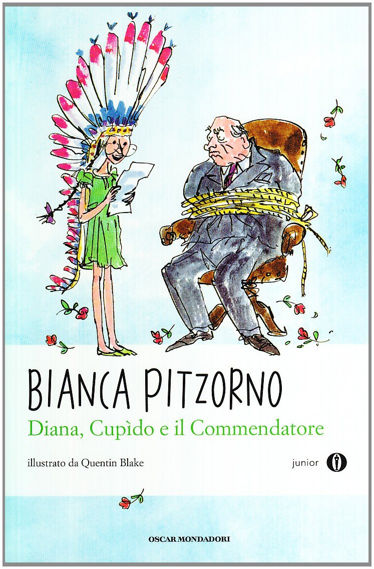 Diana, Cupido e il commendatore (Oscar junior) Novels & Short Stories