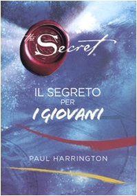 The secret. Il segreto per i giovani Education