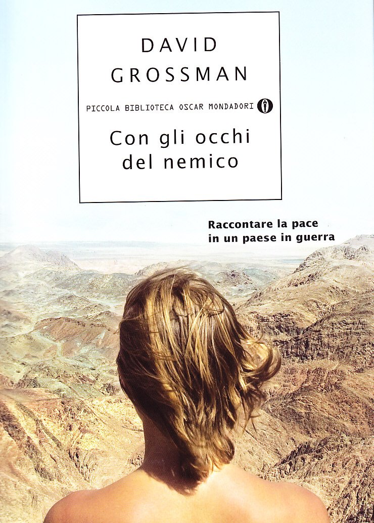 Con gli occhi del nemico (Piccola biblioteca oscar, Band 663) Politics & History