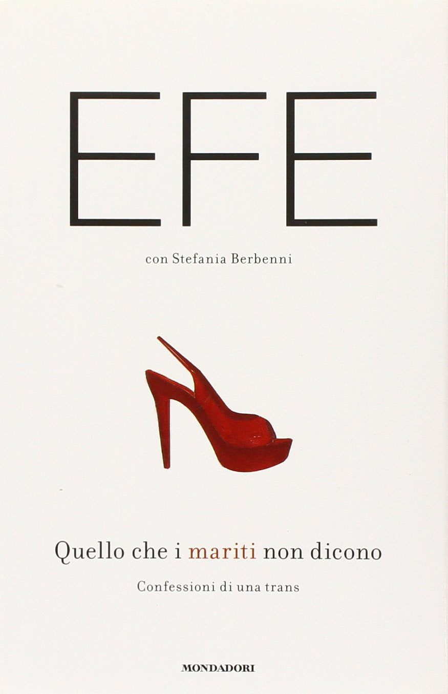 Quello che i mariti non dicono. Confessioni di una trans book
