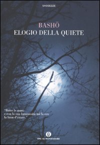 Elogio della quiete (Oscar saggezze) Poetry