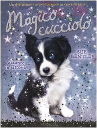 Vacanze in fattoria. Magico cucciolo (Vol. 2) book