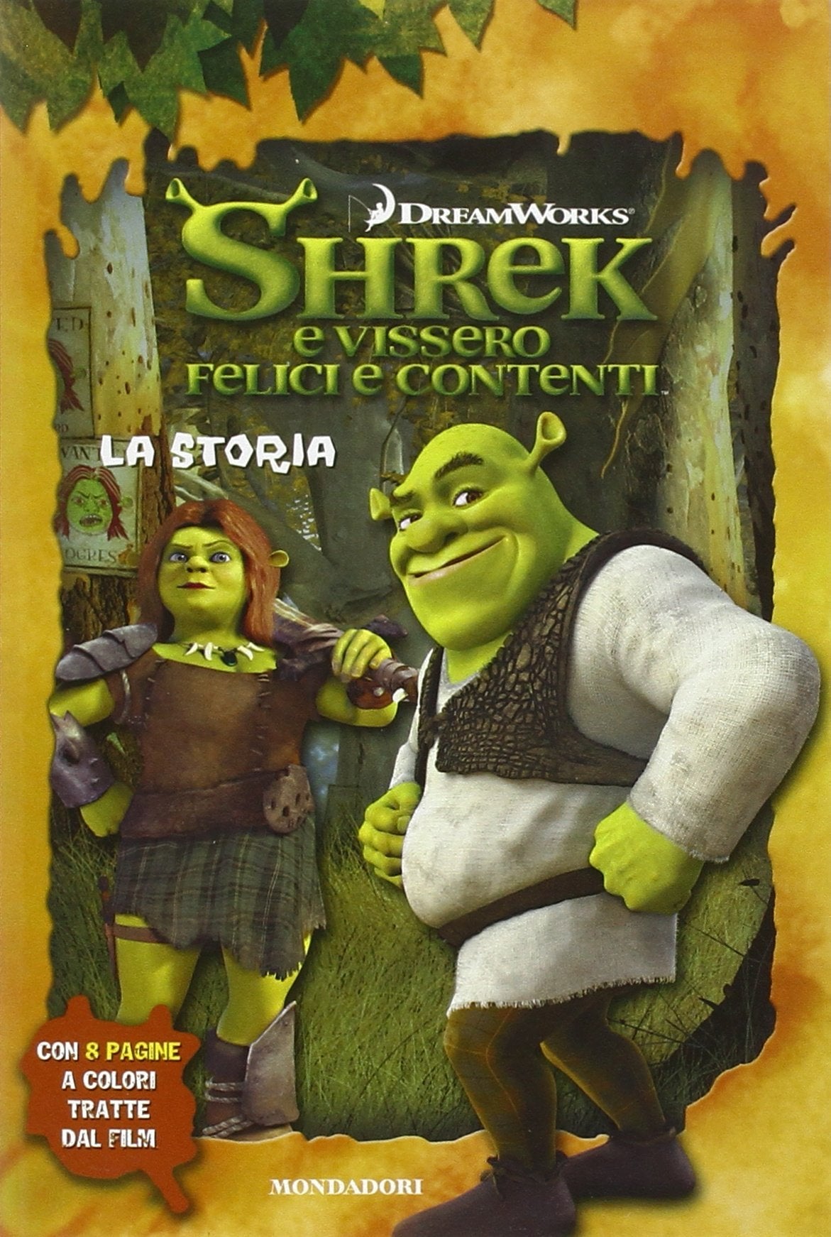 Shrek e vissero felici e contenti. La storia book