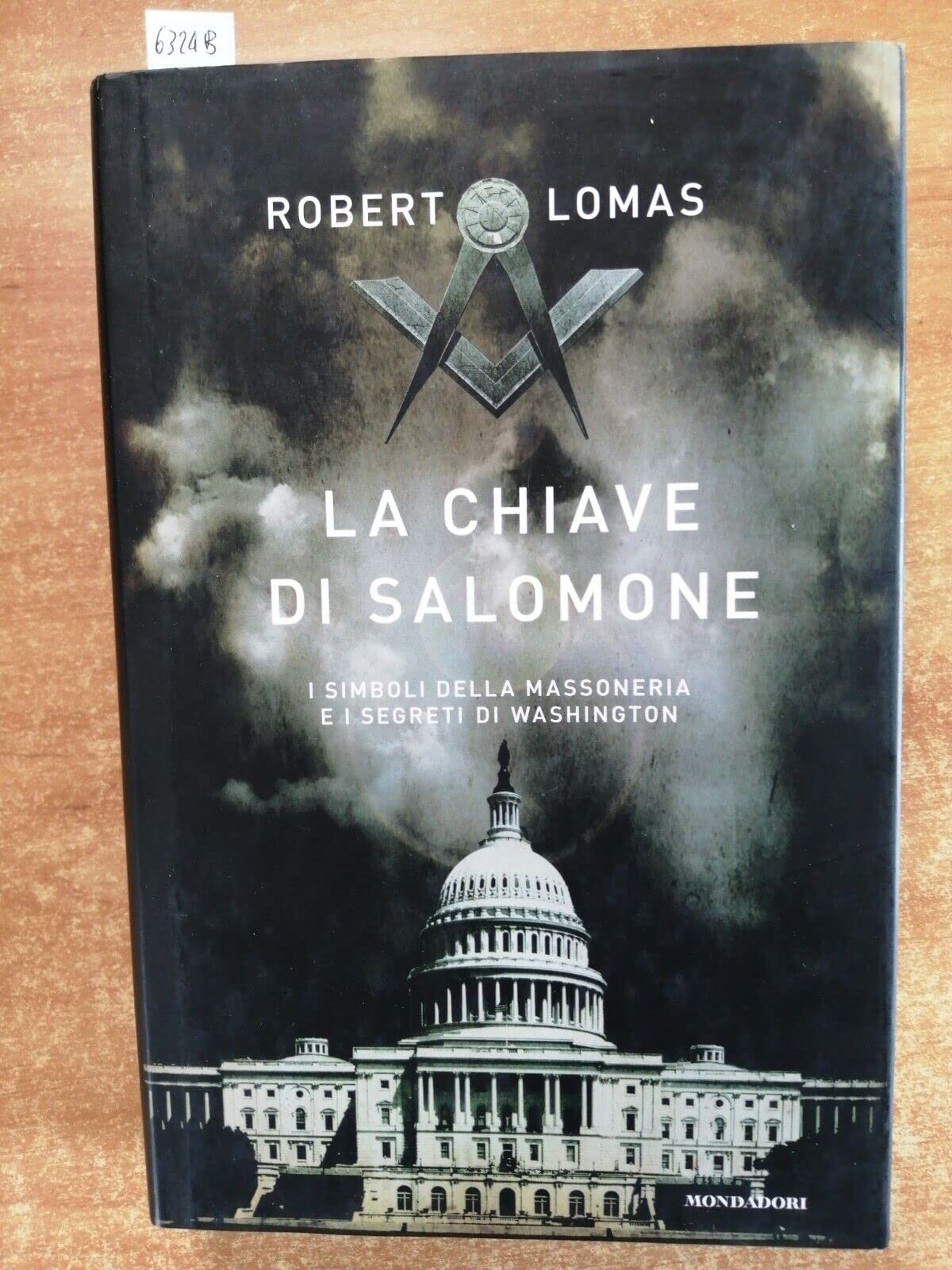 La chiave di Salomone. I simboli della massoneria e i segreti di Washington Books