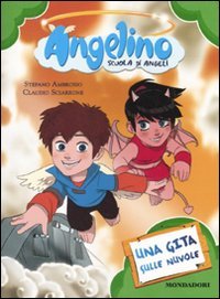Una gita sulle nuvole. Angelino Novels & Short Stories