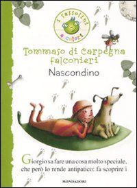Nascondino (I Sassolini a colori. Verde, Band 36) Novels & Short Stories