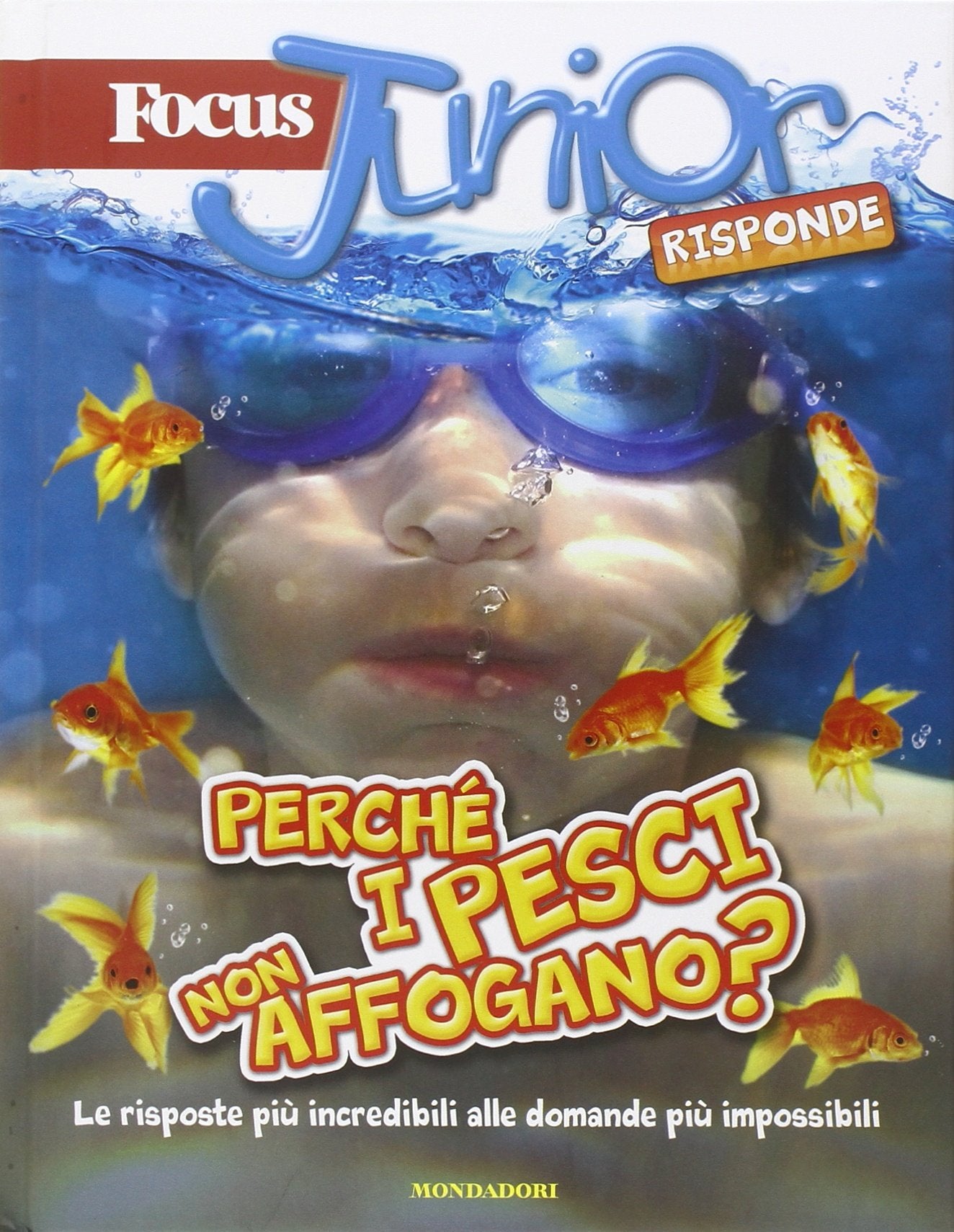 Focus junior risponde. Perché i pesci non affogano? Tiptoi & Games
