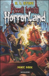 Panic park. Horrorland (Vol. 12) (Piccoli brividi) Novels & Short Stories