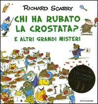 Chi ha rubato la crostata? E altri grandi misteri. Ediz. illustrata book