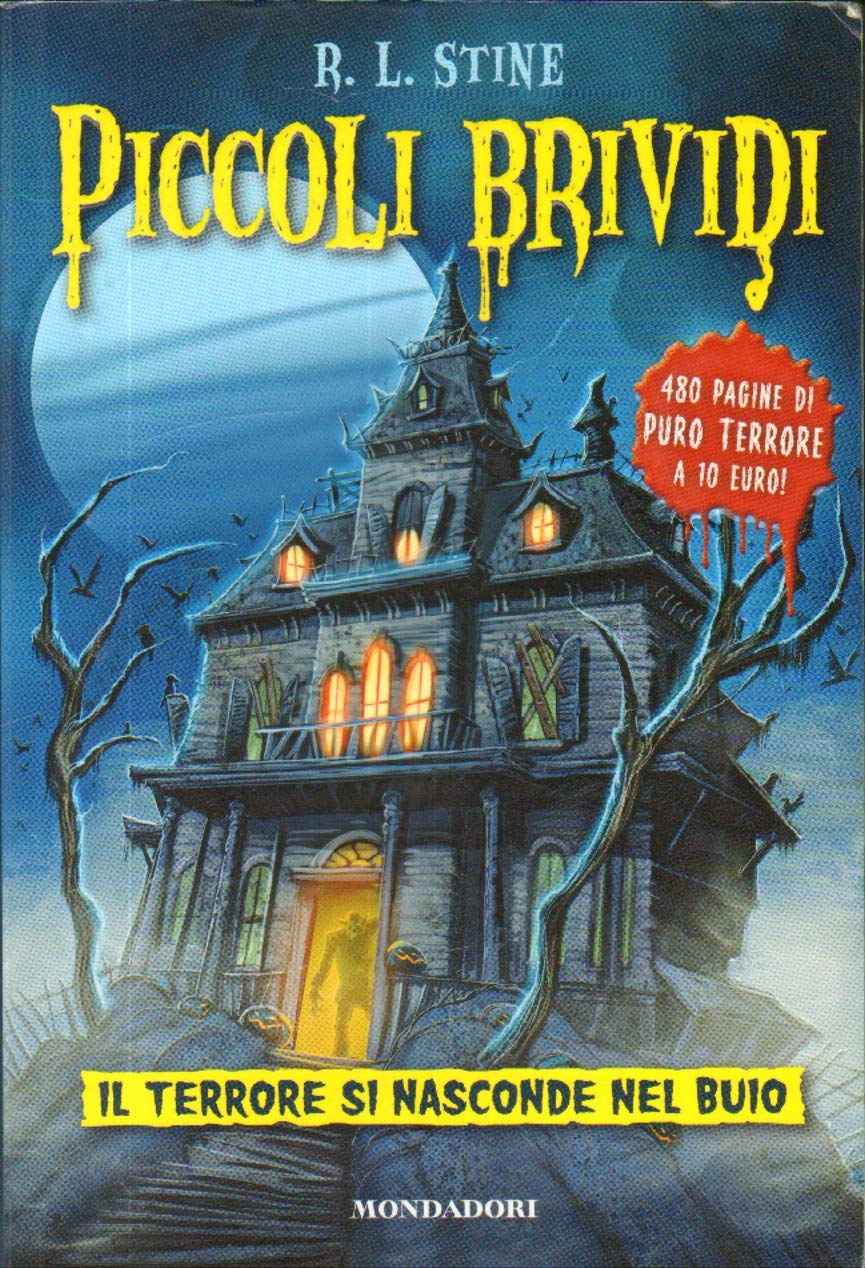 Il terrore si nasconde nel buio (Piccoli brividi) Novels & Short Stories