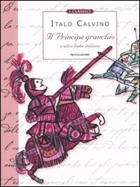 Il principe granchio e altre fiabe italiane book