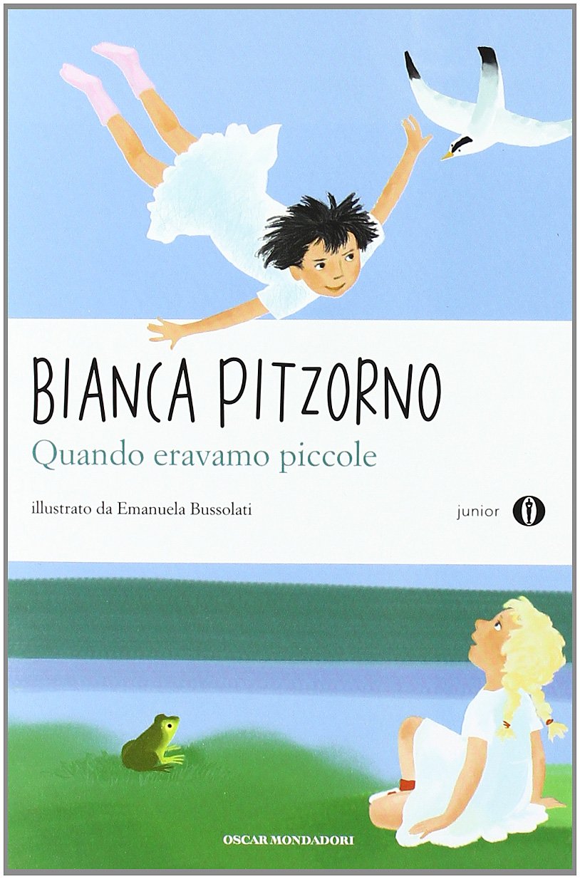 Quando eravamo piccole (Oscar junior, Band 123) Contemporary literature