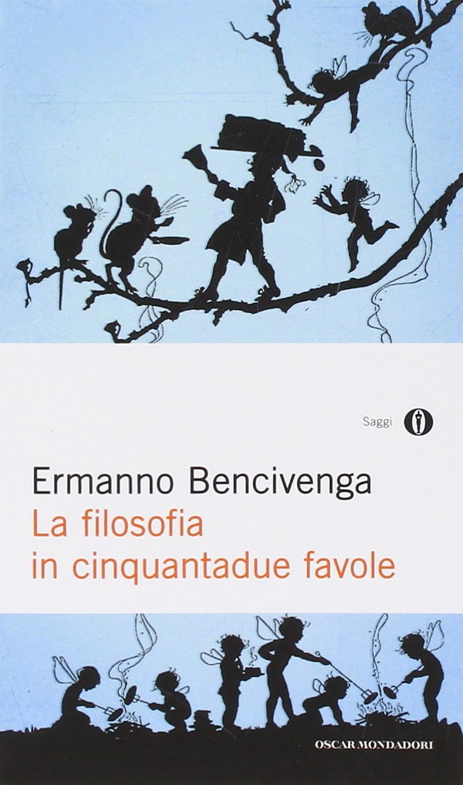 La filosofia in cinquantadue favole Philosophy