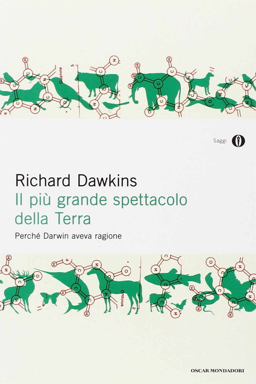 Il più grande spettacolo della terra. Perché Darwin aveva ragione book