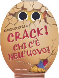 Crack! Chi c'è nell'uovo? Ediz. illustrata book