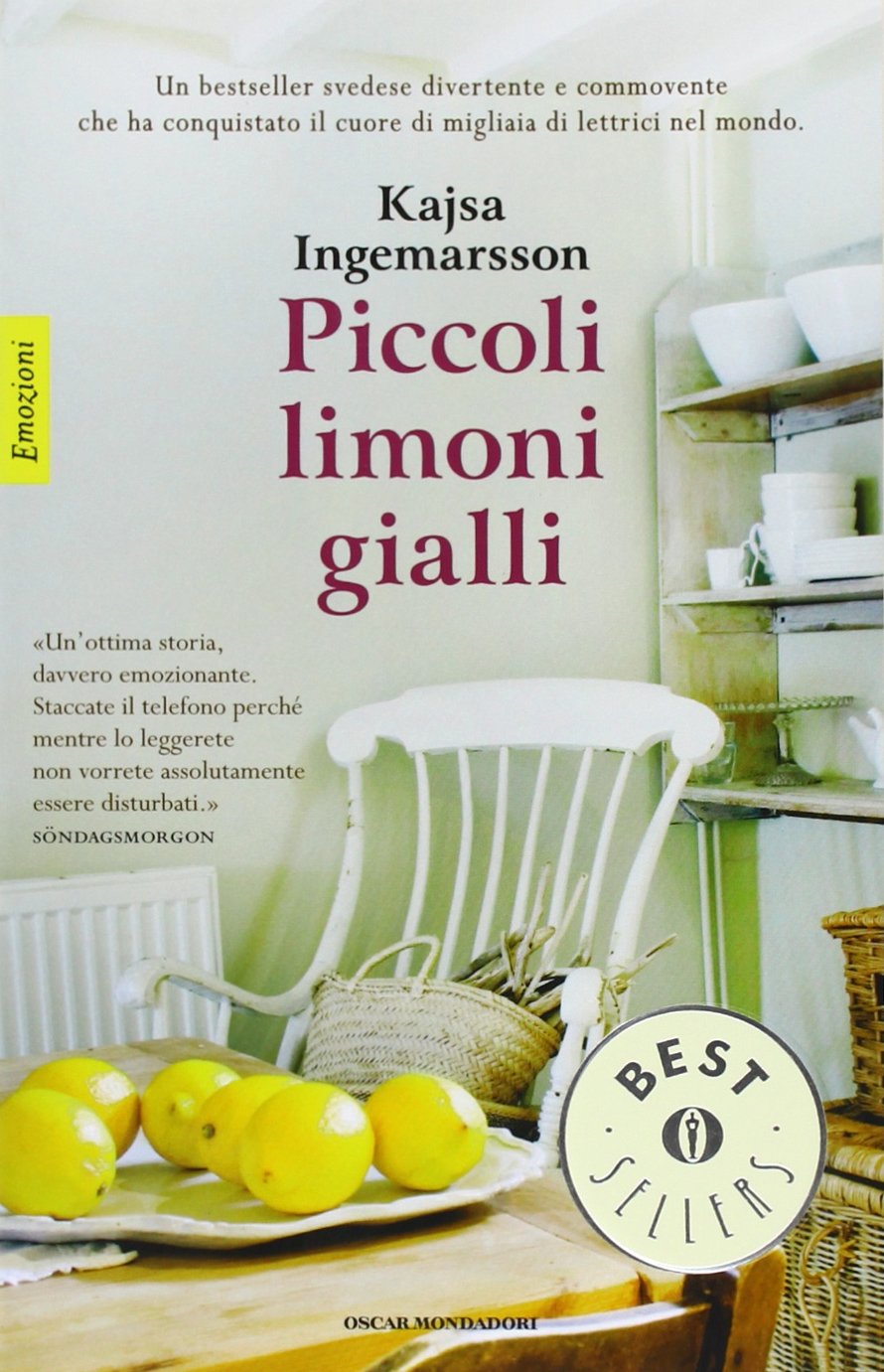 Piccoli limoni gialli (Oscar bestsellers emozioni, Band 2085) Contemporary literature