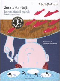 Io cambiero il mondo. Poesie per crescere book