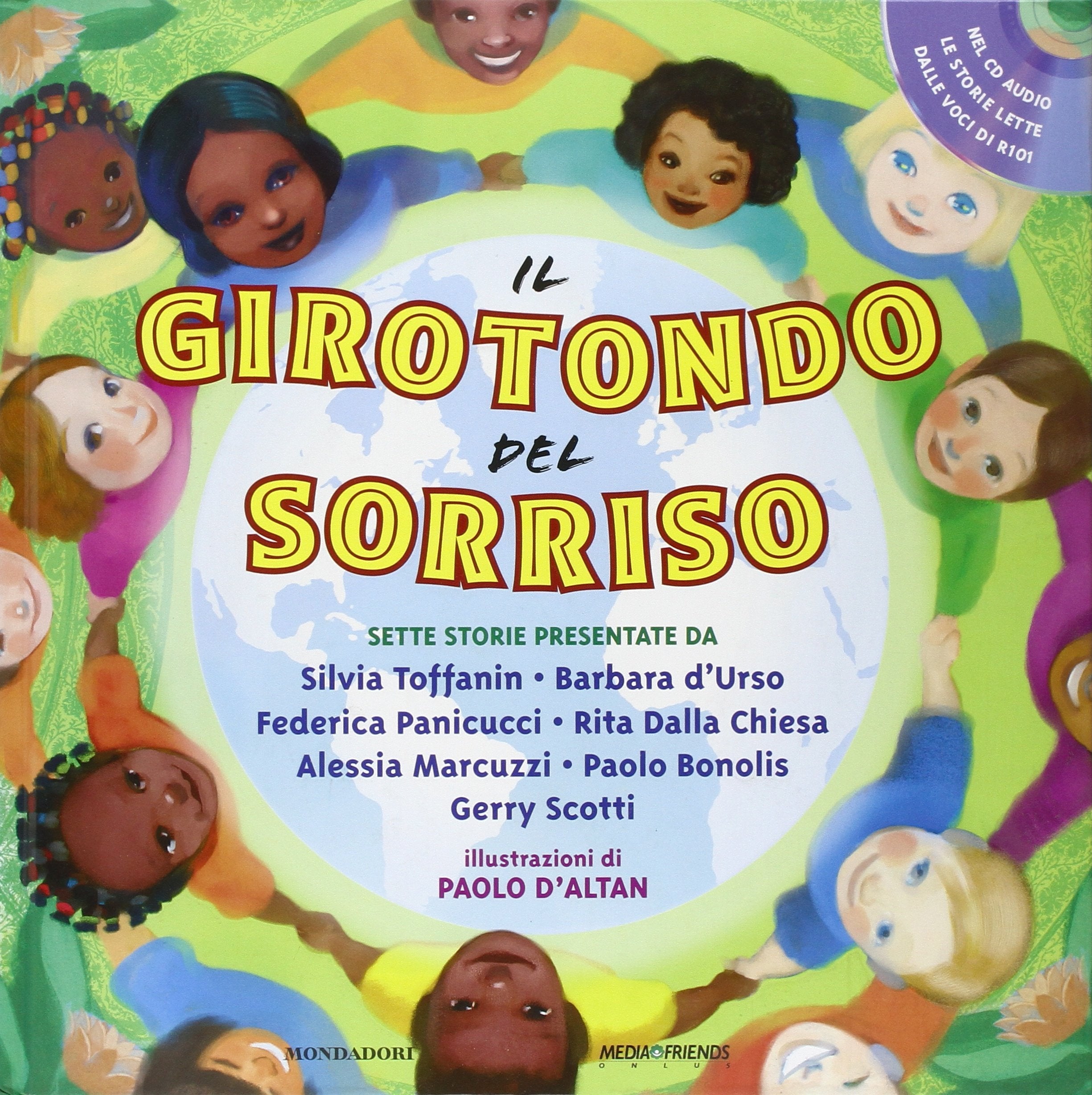 Il girotondo del sorriso. Ediz. illustrata. Con CD Audio book