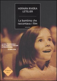 La bambina che raccontava i film Contemporary literature
