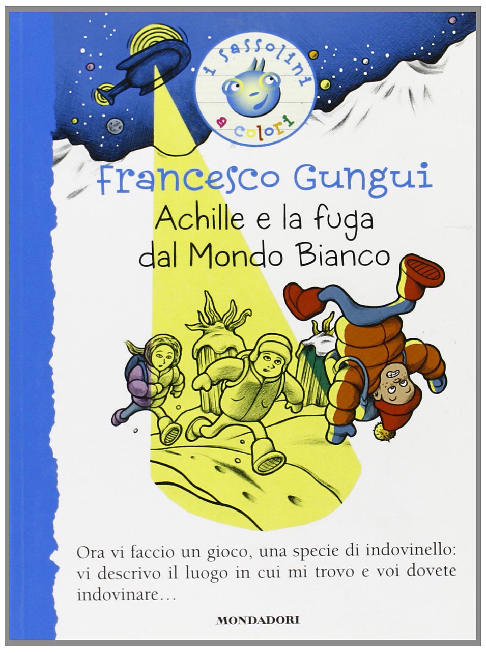 Achille e la fuga dal mondo bianco book
