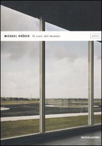 Il coro del mondo. Poesie 2001-2010 book
