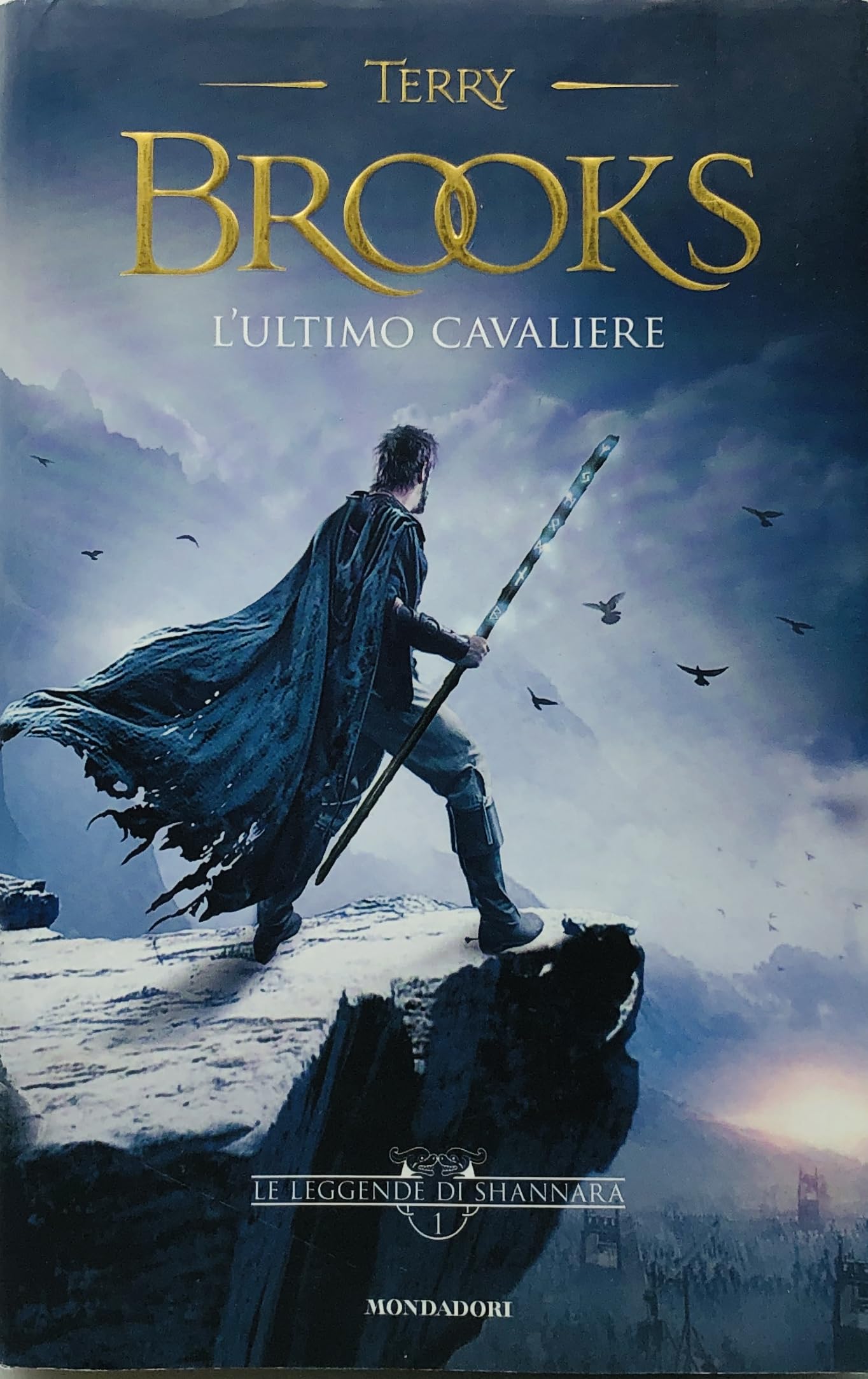 L'ultimo cavaliere. Le leggende di Shannara (Vol. 1) book