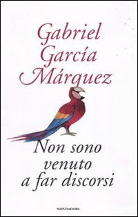 Non sono venuto a far discorsi (Saggi stranieri) Essays & Short Stories