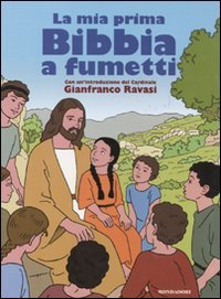 La mia prima Bibbia a fumetti. Ediz. illustrata book