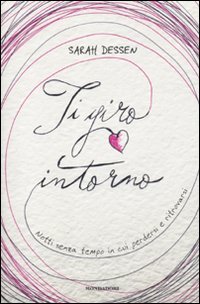 Ti giro intorno Contemporary literature