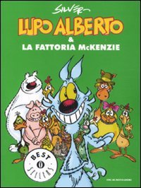 Lupo Alberto e la fattoria McKenzie (Italienisch) Taschenbuch – 1 Januar 2011 (Oscar bestsellers) Cartoons