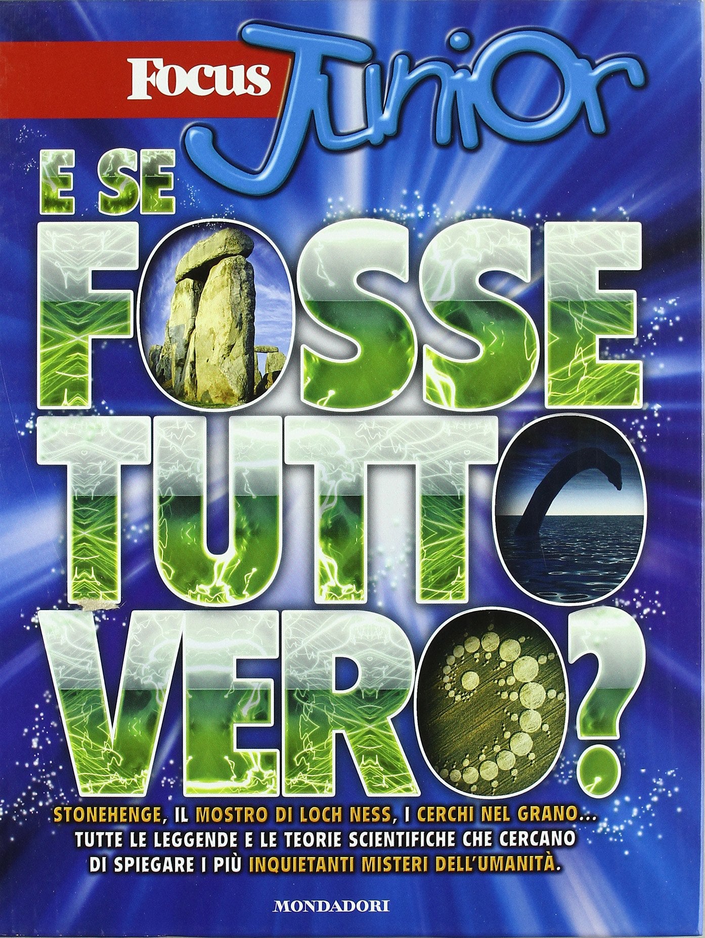 Focus Junior. E se fosse tutto vero? Ediz. illustrata book