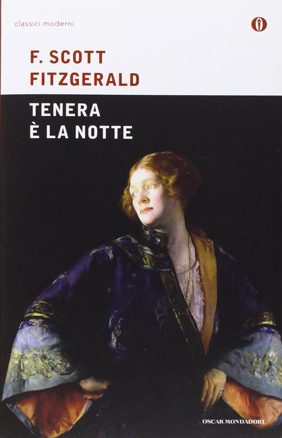 Tenera e' la notte New Edition (Oscar classici moderni, Band 237) Classics