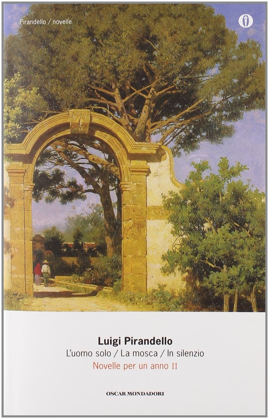 Novelle per un anno: L'uomo solo-La mosca-In silenzio (Vol. 2) book