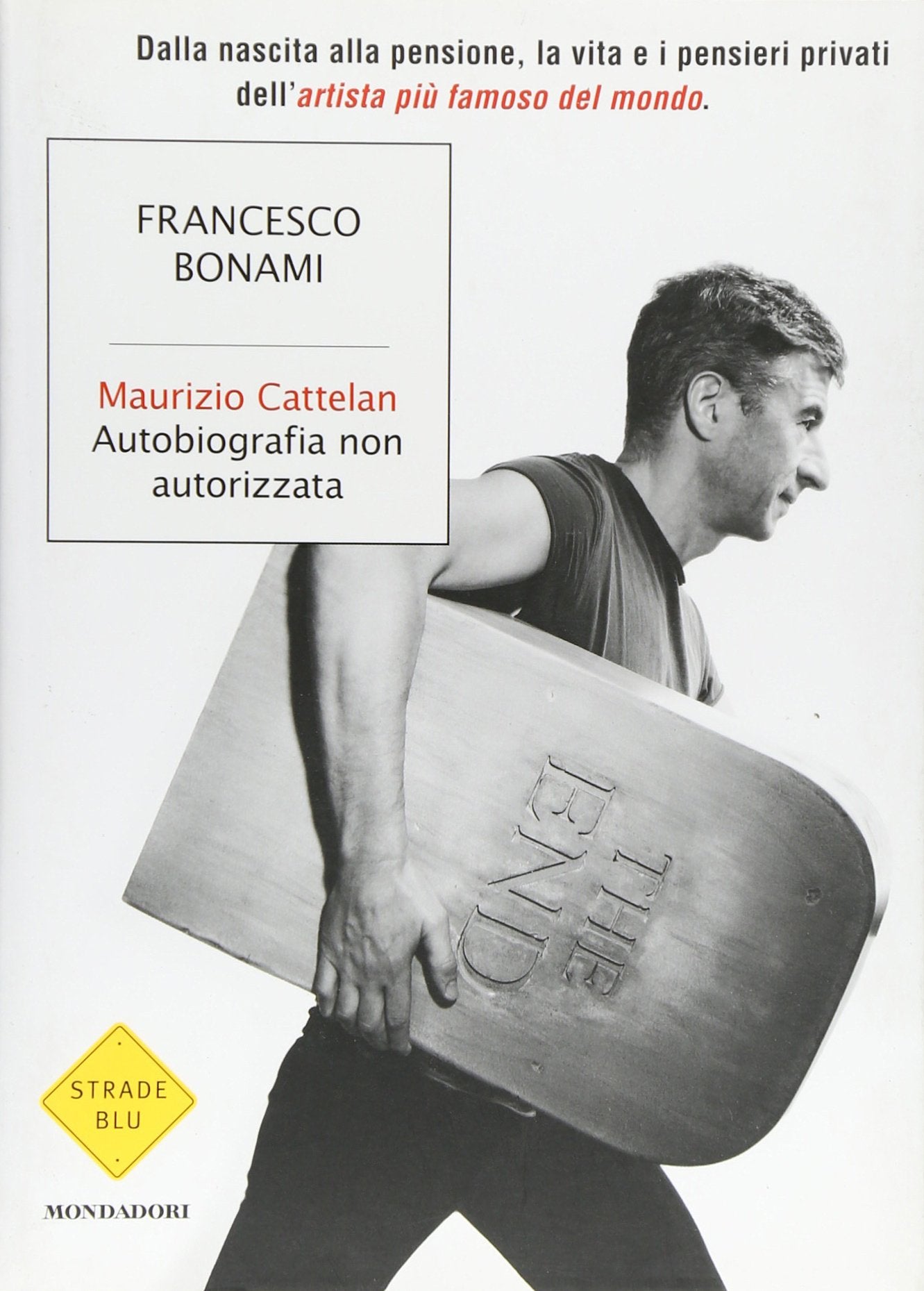 Maurizio Cattelan. Autobiografia non autorizzata book