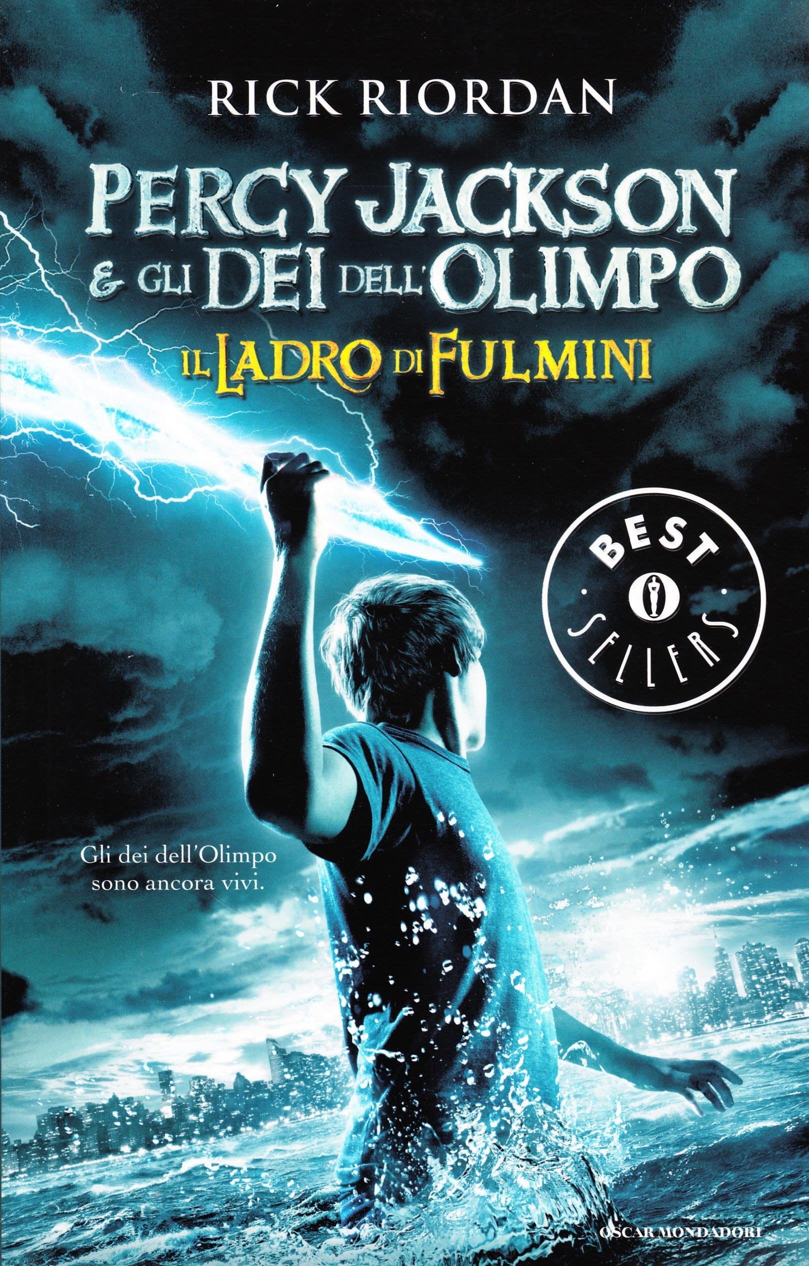 Il ladro di fulmini. Percy Jackson e gli dei dell'Olimpo (Oscar grandi bestsellers) Fantasy & Sci-Fi