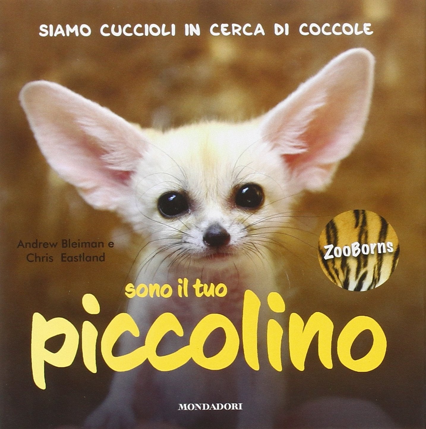 Sono il tuo piccolino. Ediz. illustrata book