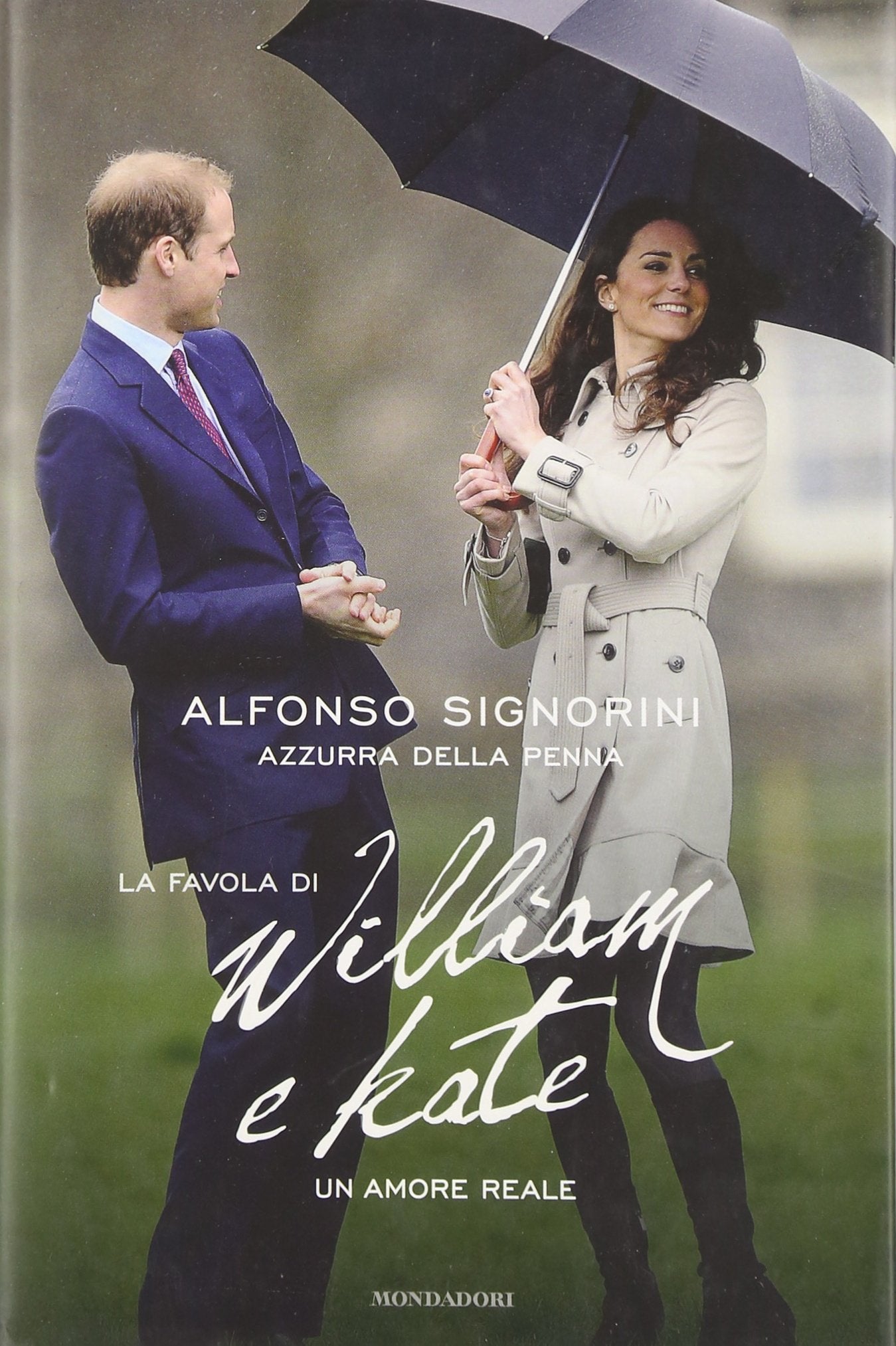 La favola di William e Kate. Un amore reale (Ingrandimenti) Biographies & Memoirs