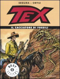 Tex. Il cacciatore di fossili book