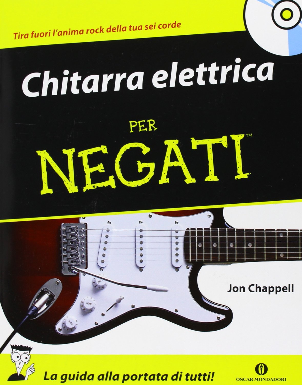 Chitarra elettrica per negati. Con CD Audio book