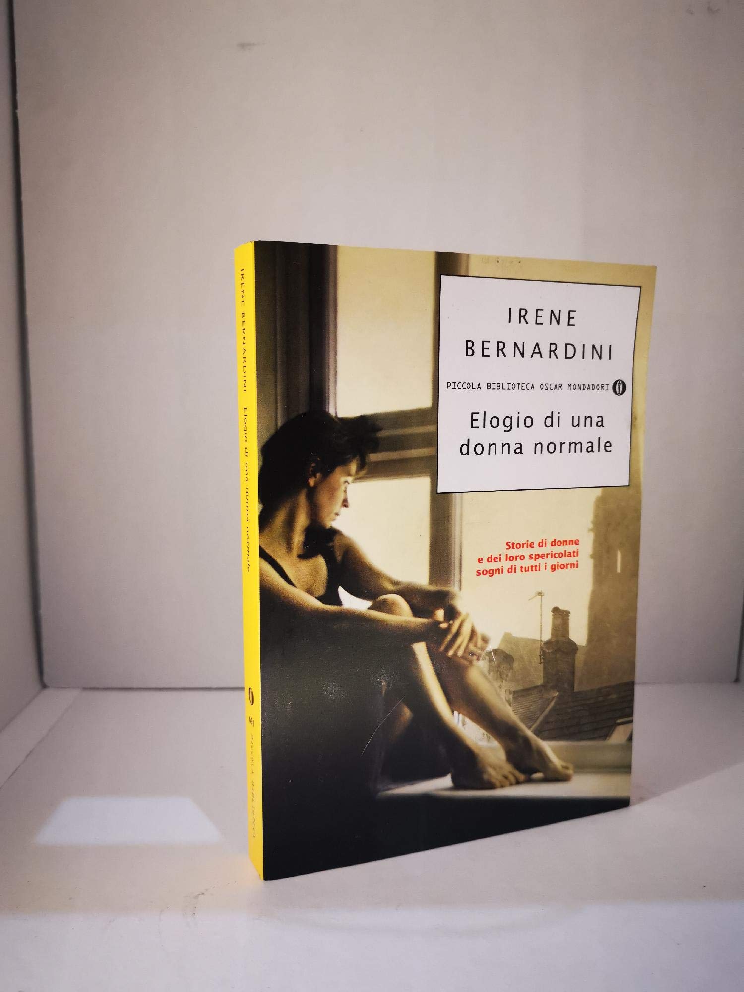 Elogio di una donna normale. Storie di donne e dei loro spericolati sogni di tutti i giorni book