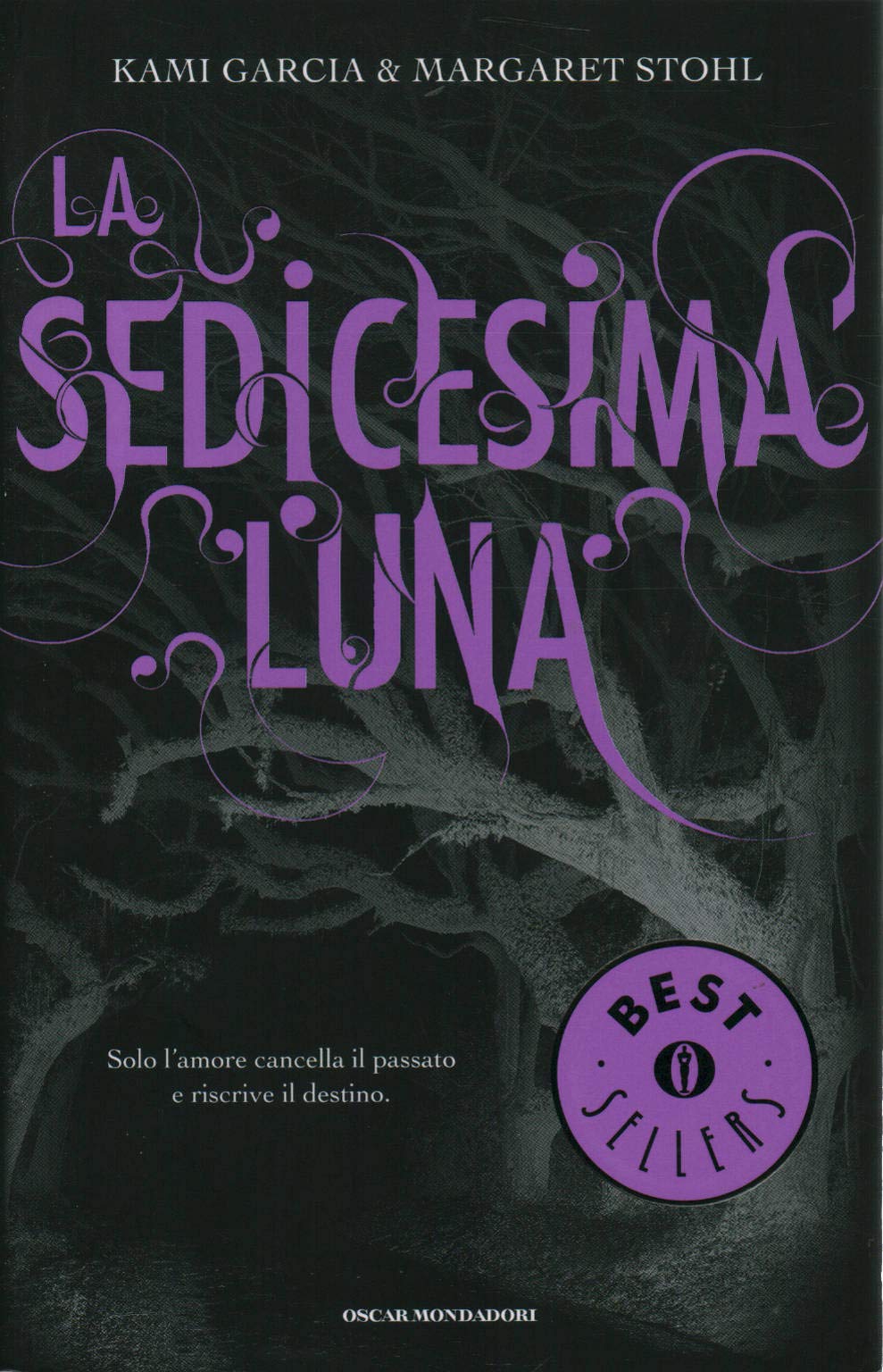 La sedicesima luna (Oscar bestsellers, Band 2162) Horror & Mystery
