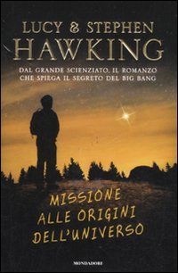 Missione alle origini dell'universo book