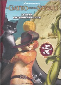 Il gatto con gli stivali. La storia con le immagini del film. Ediz. illustrata Children's books